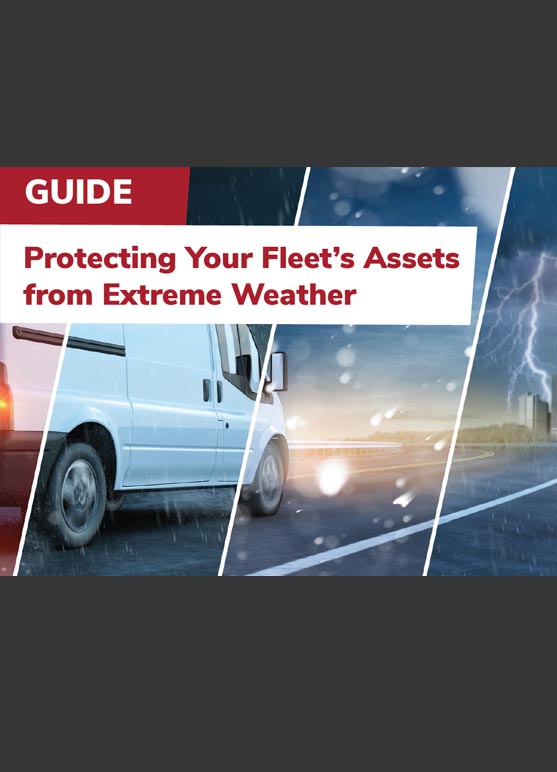 Protecting Your Fleet’s Assets from Extreme Weather