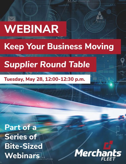 Keep Your Business Moving – Whats Next for the Fleet Industry? A Supplier Roundtable