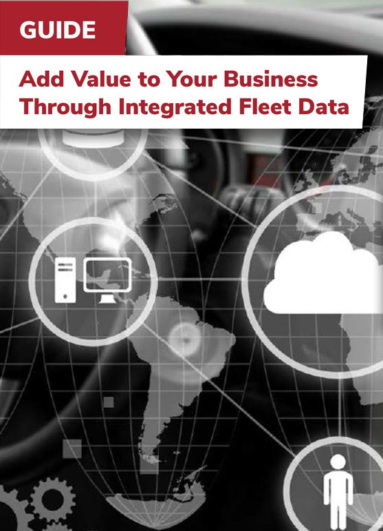 Add Value to Your Business Through Integrated Fleet Data
