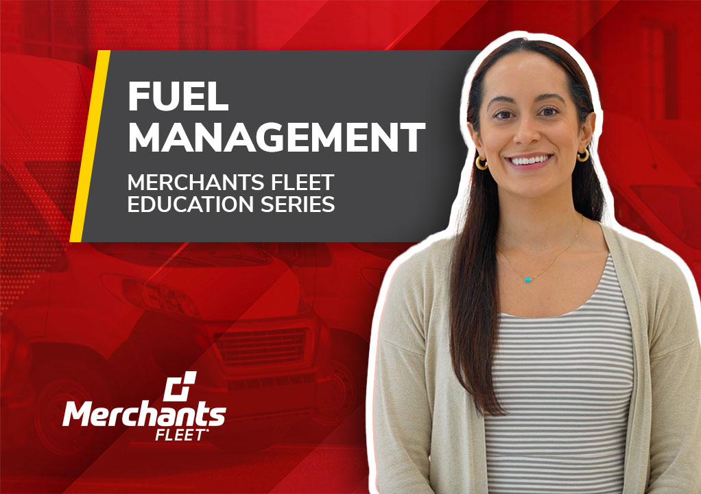 Fuel Management Take Control of Your Fleet's Fuel Usage and Costs