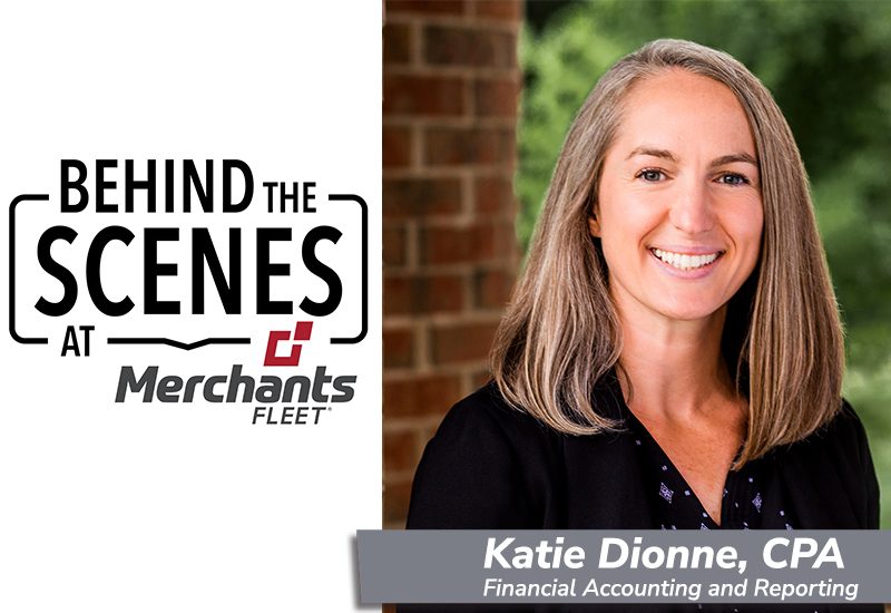 Woman smiling next to "Behind the Scenes at Merchants Fleet" graphic and name tag saying "Katie Dionne, CPA.