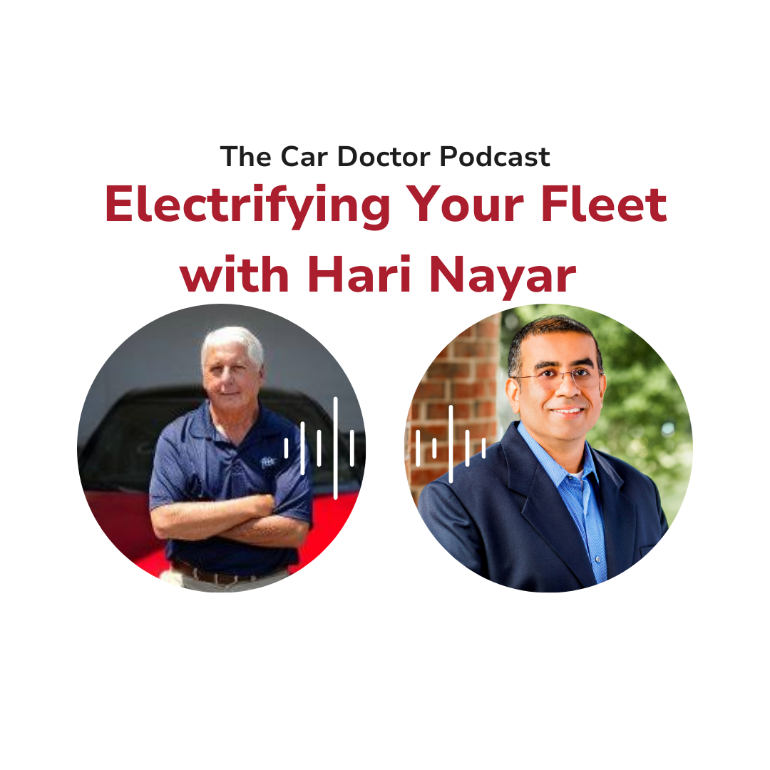 Two men in separate circles with podcast title "Electrifying Your Fleet with Hari Nayar.